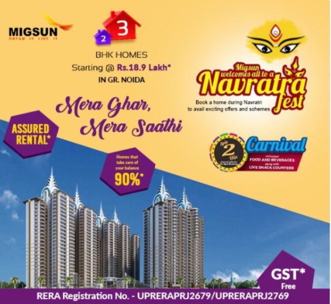 Book Your Deram Home during Navratri to avail exciting offers and schemes at Migsun Twinz in Greater Noida
